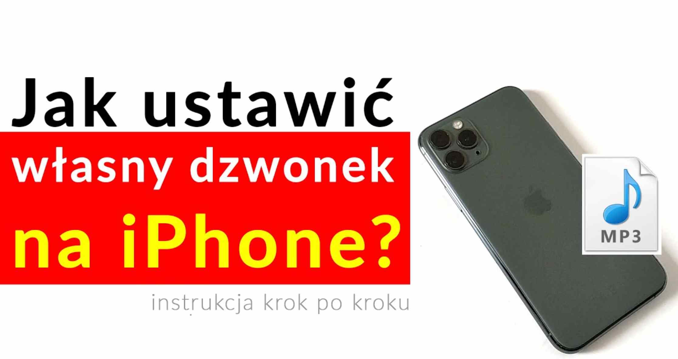 Jak ustawić dzwonek piosenkę w iPhonie?